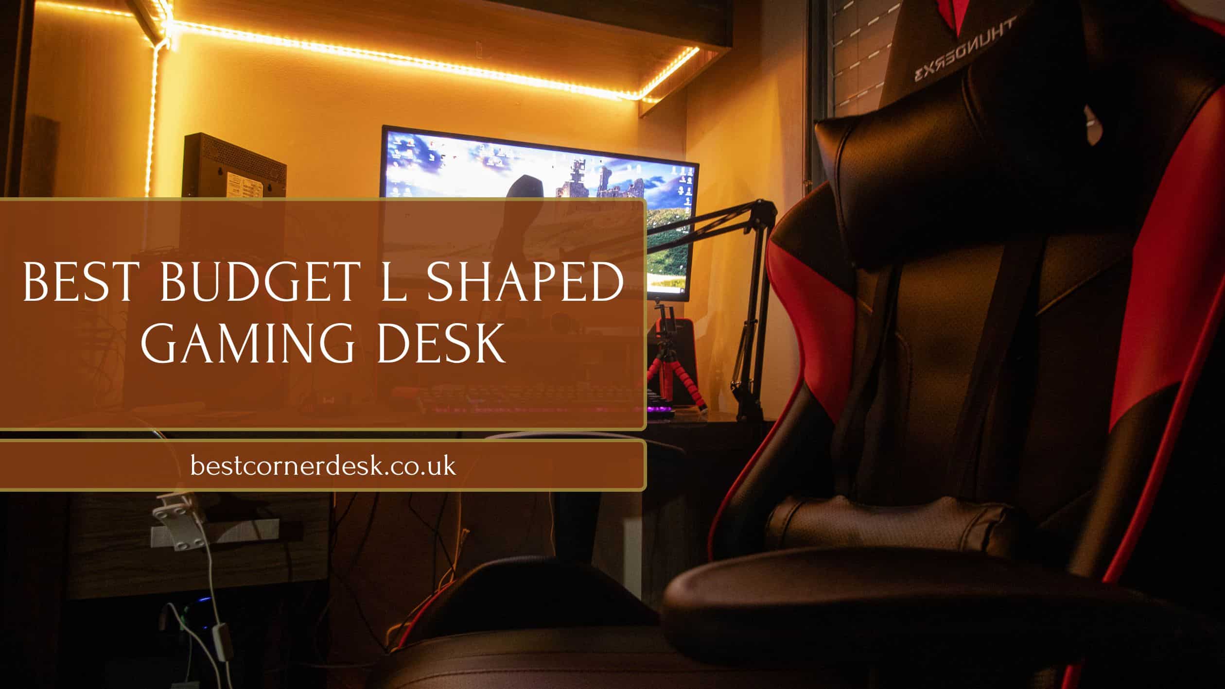 best budget l shaped gaming desk